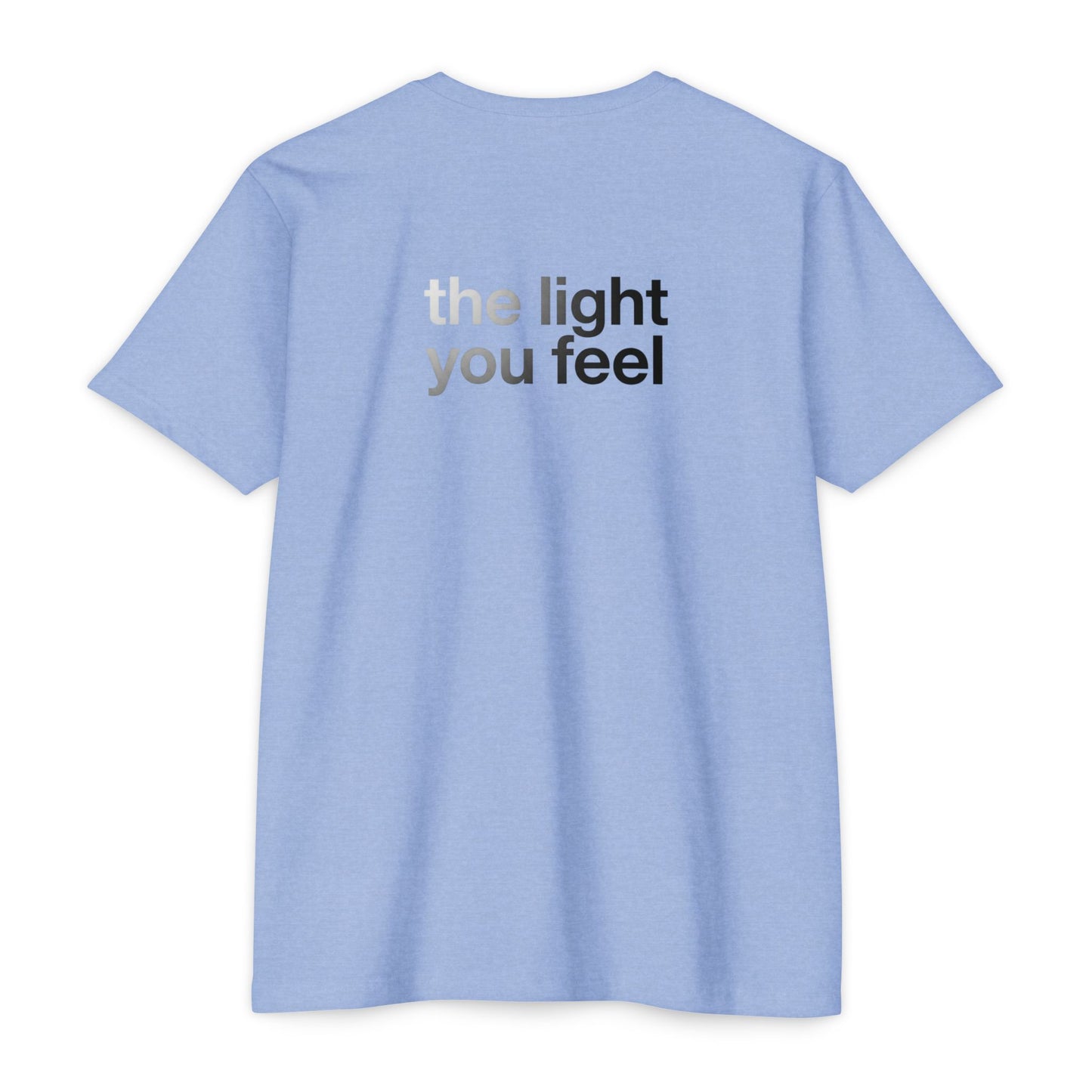 The Light You Feel - Lutron T-Shirt