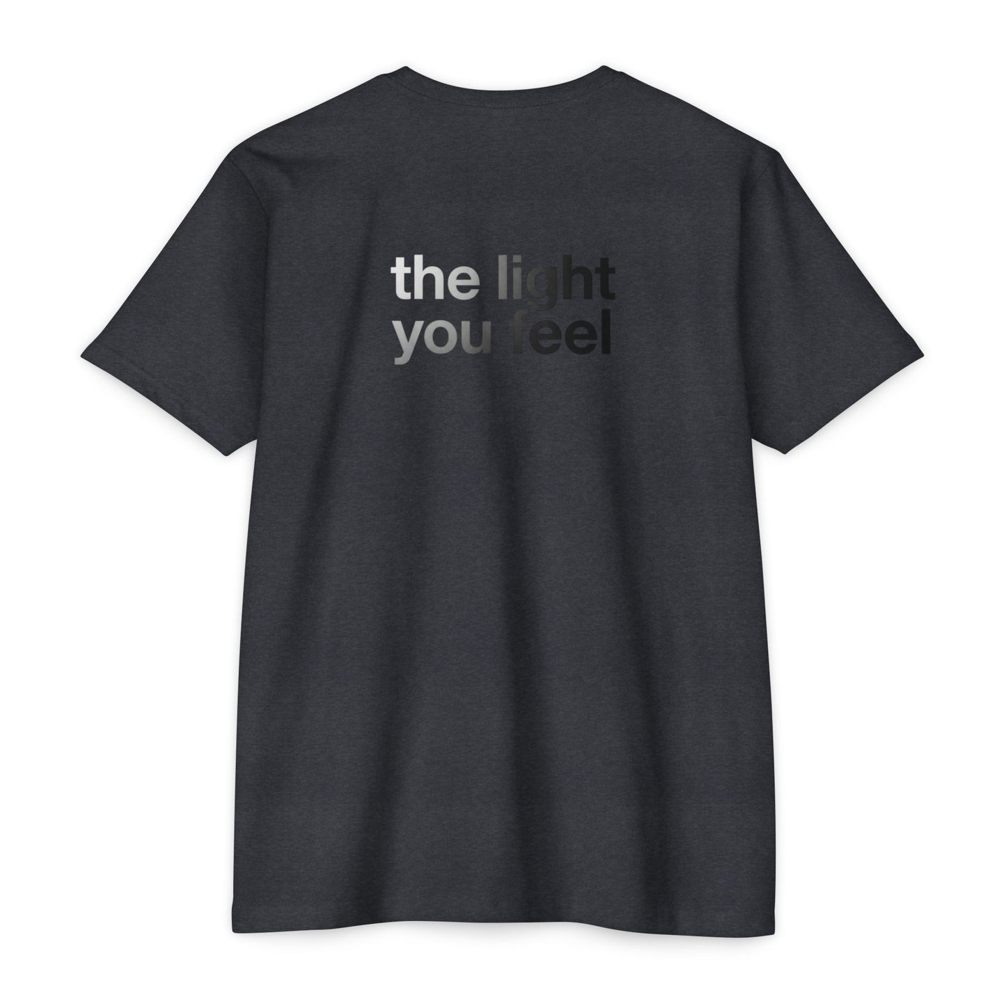 The Light You Feel - Lutron T-Shirt