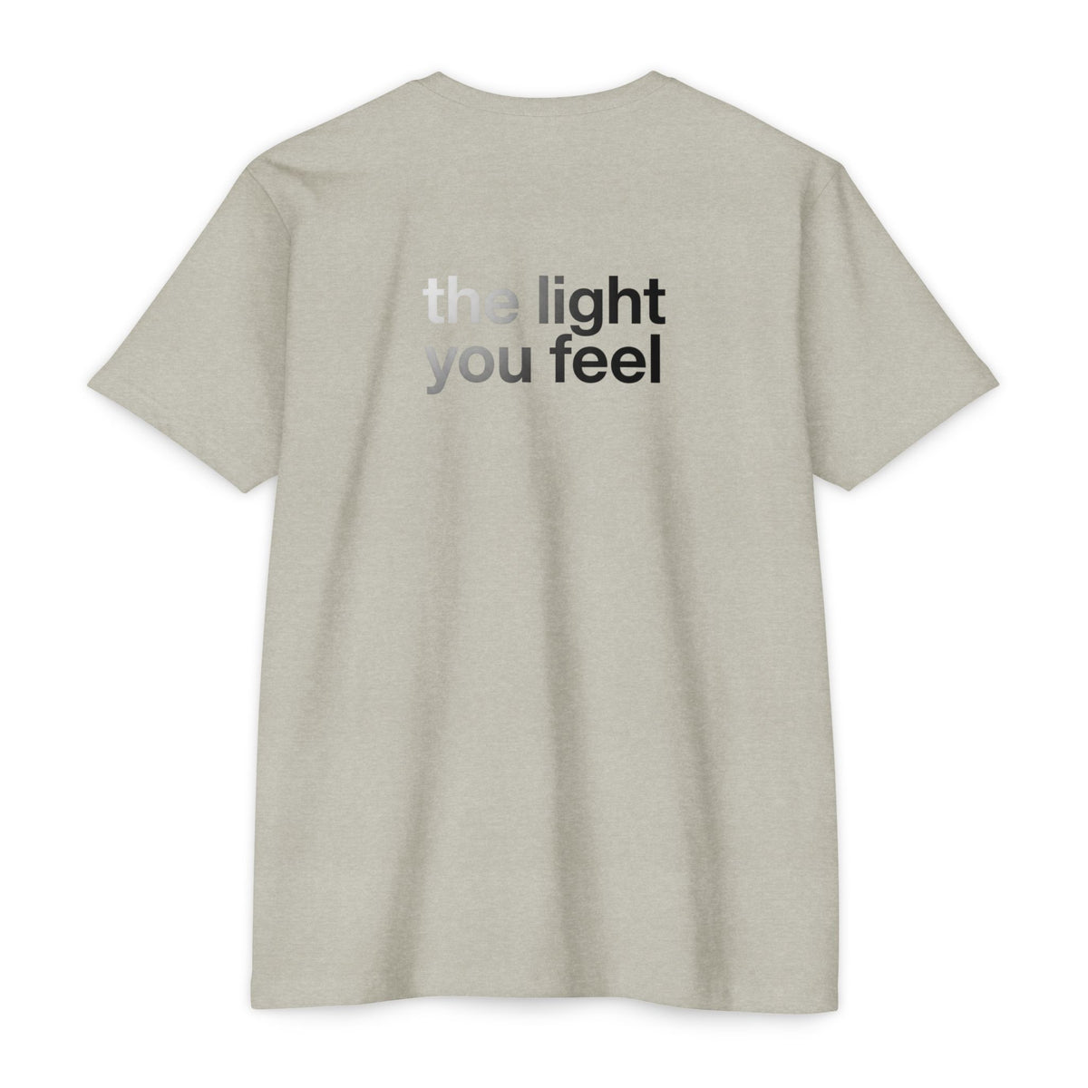 The Light You Feel - Lutron T-Shirt