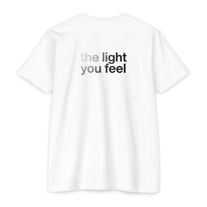 The Light You Feel - Lutron T-Shirt